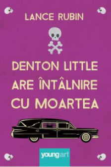 Denton Little are intalnire cu moartea 