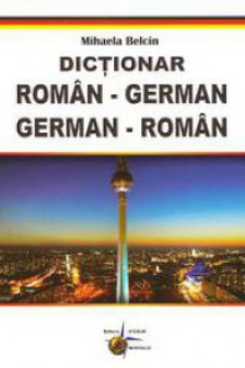 Dictionar german-roman roman-german