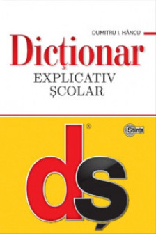 Dictionar explicativ scolar. (brosat)