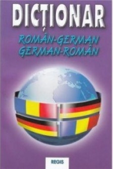 Dictionar roman - german/german - roman
