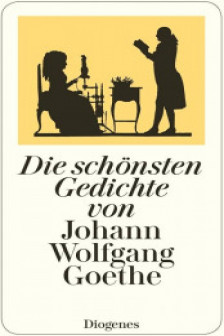 Die schonsten Gedichte von Johann Wolfgang Goethe