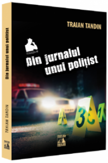 Din jurnalul unui politist