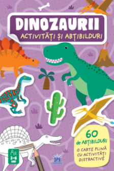 Dinozaurii - Activitati si abtibilduri