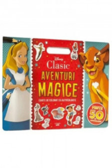 DISNEY CLASIC. AVENTURI MAGICE. Carte de desenat cu autocolante. Peste 50 de autocolante