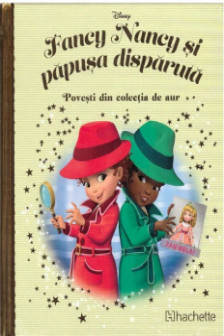 Disney Gold. 163 FANCY NANCY SI PAPUSA DISPARUTA