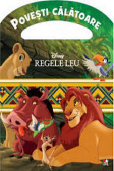 DISNEY. REGELE LEU. Tinutul leilor. O poveste cu activitati. reeditare