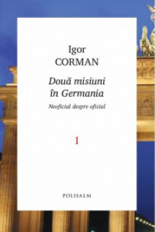 Doua misiuni in germania vol.1