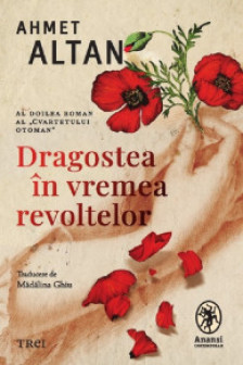 Dragoste in vremea revoltelor