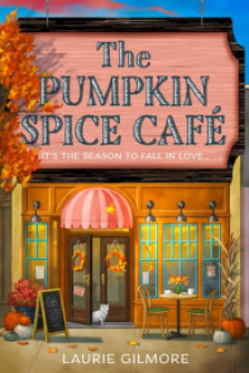 Dream Harbor: The Pumpkin Spice Cafe (Book 1)