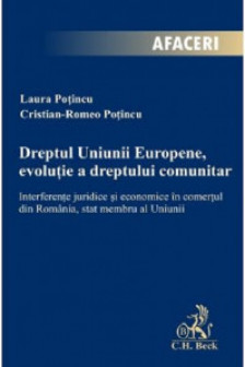 Dreptul Uniunii Europene evolutie a dreptului comunitar.