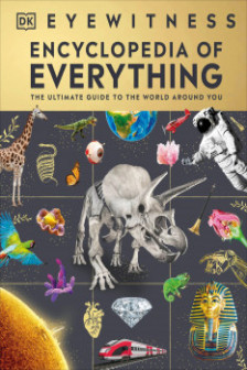 Eyewitness - Encyclopedia of Everything