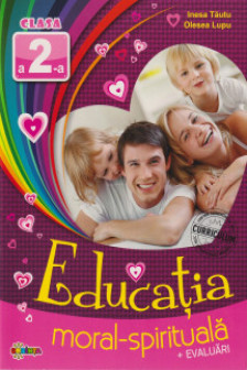 Educatia moral-spirituala: clasa 2-a