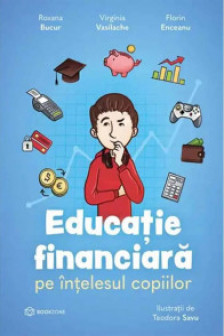 Educatie financiara pe intelesul copiilor