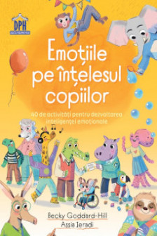 Emotiile pe intelesul copiilor