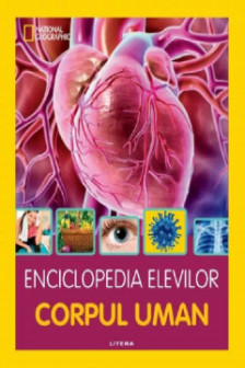 ENCICLOPEDIA ELEVILOR. CORPUL UMAN