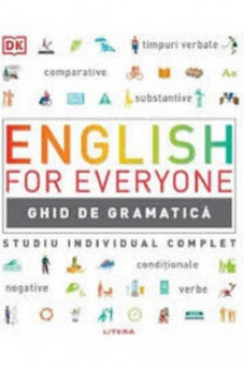 English for everyone. Ghid de gramatica. reeditare