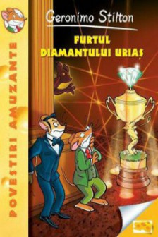 Furtul diamantului urias (vol.3 seria Geronimo Stilton)