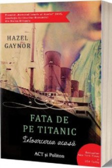 Fata de pe Titanic: Intoarcerea acasa