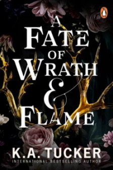 Fate & Flame: A Fate of Wrath & Flame (Book 1)
