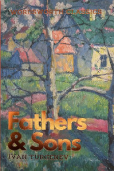 Fathers and Sons (Wordsworth Classics)
