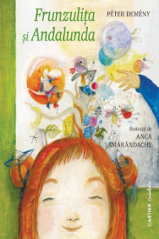 FRUNZULITA SI ANDALUNDA. Peter Demeny