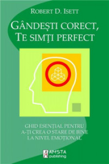 Gandesti corect te simti perfect