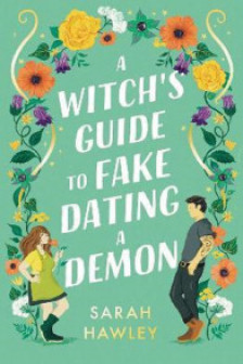 Glimmer Falls: A Witch's Guide to Fake Dating a Demon (Book 1)