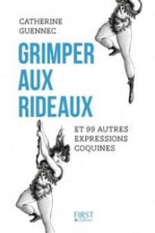 Grimper aux ridaux.