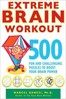 Extreme brain workwout