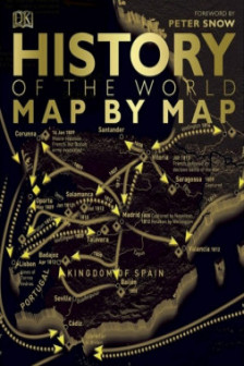 History of the World Map by Map (Revised & Updated)