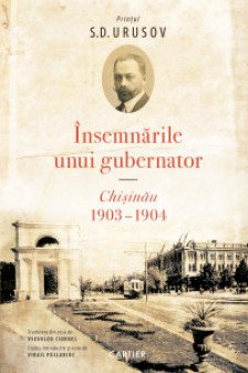 Insemnarile unui guvernator Chisinau 1903-1904