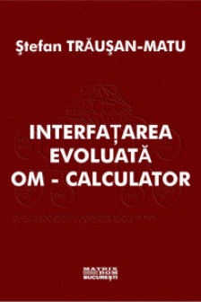 Interfatarea evoluata om-calculator