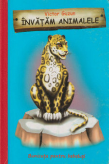 Invatam animalele. Jaguarul. Bunicuta pentru bebelusi.