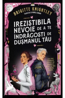 Irezistibila nevoie de a te Indragosti de dusmanul tau (Vol.1 al seriei „Iubitul meu detestat”)