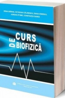 Irina Baran Curs de biofizica.