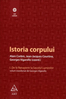 Istoria corpului Vol. I