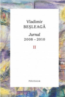 Jurnal 2008-2010. Volumul II