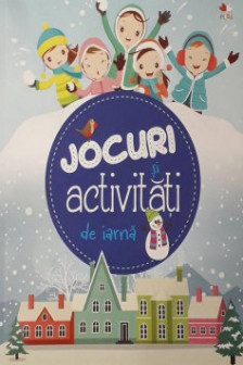 JOCURI SI ACTIVITATI DE IARNA