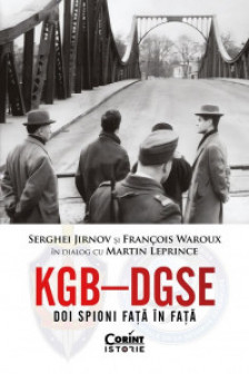 KGB – DGSE. Doi spioni fata in fata