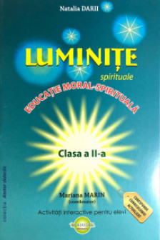 Luminite. Educatia moral-spirituala cl.2