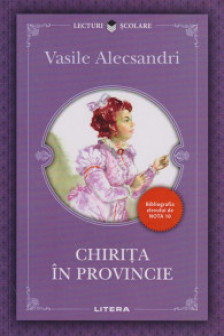 Lecturi Scolare. CHIRITA IN PROVINCIE.