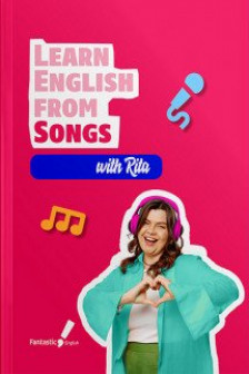Learn English from songs with Rita
