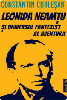 Leonida Neamtu si Universul fantezist al aventurii
