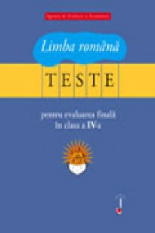 Limba romana cl.4. Teste de evaluare. Niculcea T.