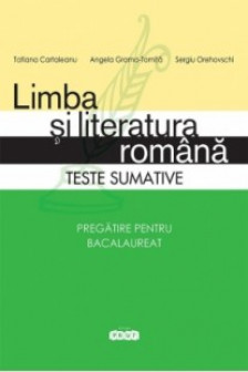 Limba si literatura romana cl.12. Teste sumative. BAC. 2016