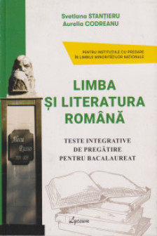 Limba si literatura romana Teste integrative BAC predare in lim rus /nou