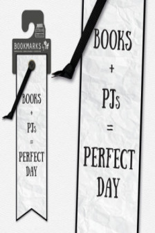 Literary Bookmarks: Books + PJs = Perfect Day