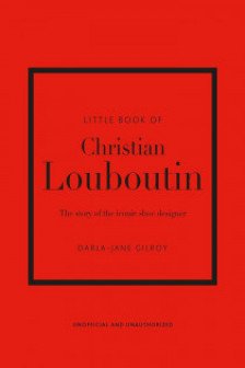 Little Book of Christian Louboutin