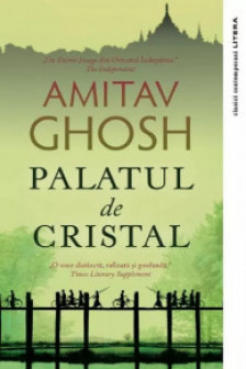 PALATUL DE CRISTAL. Amitav Ghosh