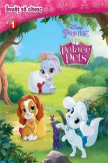 Palace pets. Invat sa citesc (nivelul 1) Disney